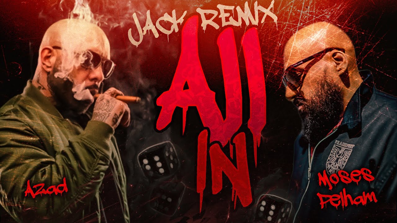 Azad feat. Moses Pelham - All In I Remix 2025
