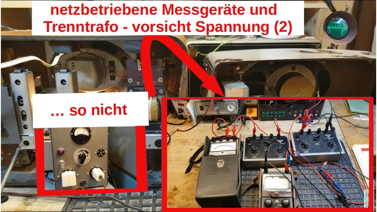 netzbetriebene Messgeräte   Trenntrafo   Vorsicht Spannung 2