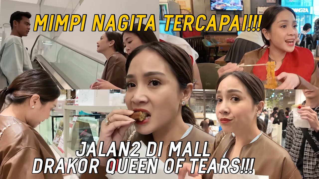 BERBURU JAJANAN DI MALL DRAKOR QUEEN OF TEARS!! ARHAN NEMENIN NAGITA MUTER2 MALL!!