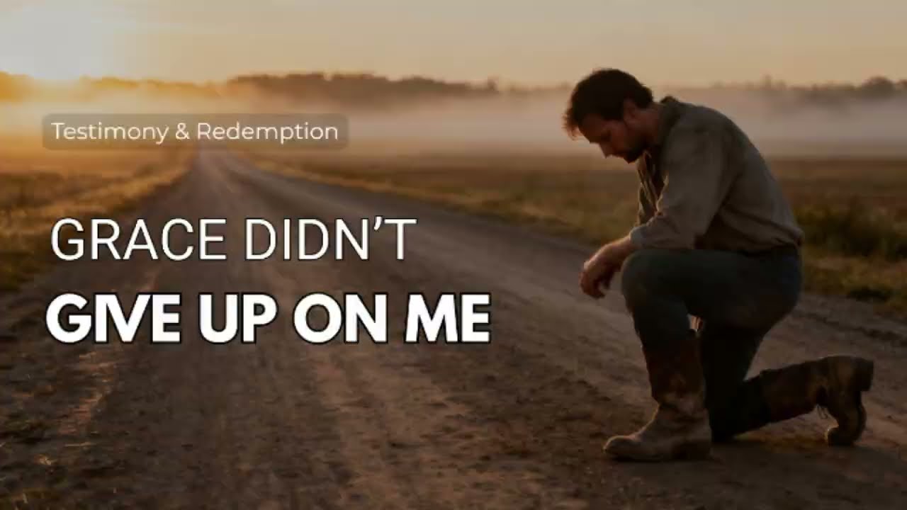 Grace Didn’t Give Up on Me | Country Gospel Testimony Song
