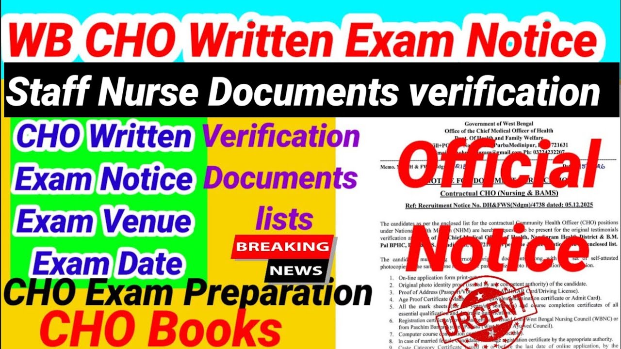 💥📌WB CHO Exam Notice published 💥📌Staff Nurse Documents verification Notice 📌CHO Recruitment 📌💥