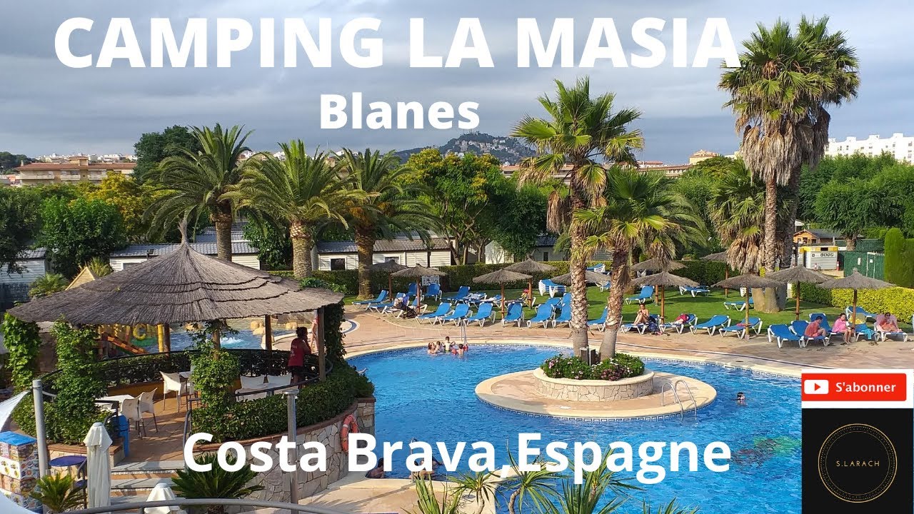 CAMPING LA MASIA BLANES, ESPAGNE