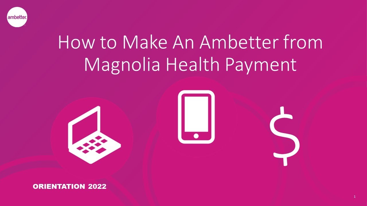 How to Make An Ambetter from Magnolia Health Payment