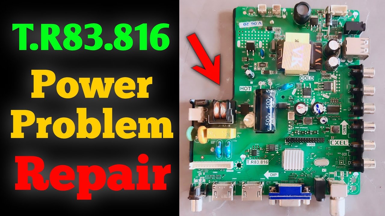 How To Repair Power Problem 32 Inch LED Combo Board - T.R83.816.