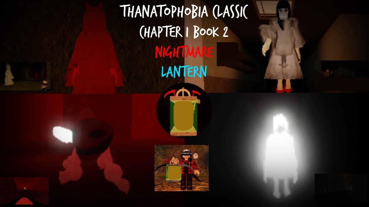 Chapter 1 Book 2 NIGHTMARE (SOLO) - Thanatophobia Classic - Roblox