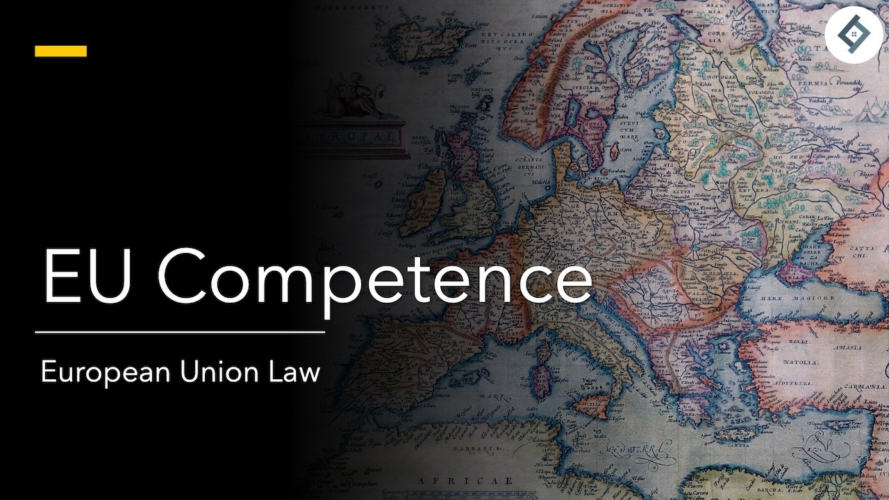 EU Competence | EU Law