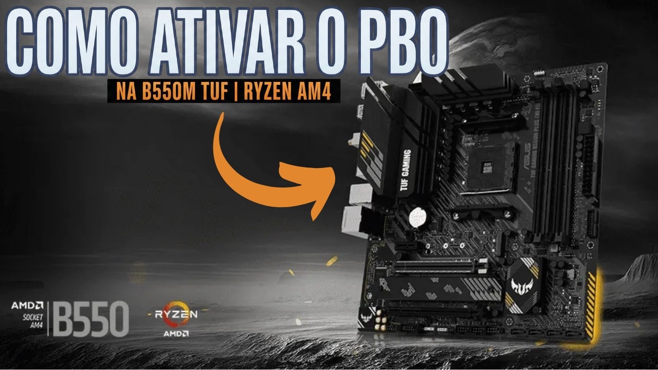 COMO ATIVAR O PBO NA B550M TUF | RYZEN AM4