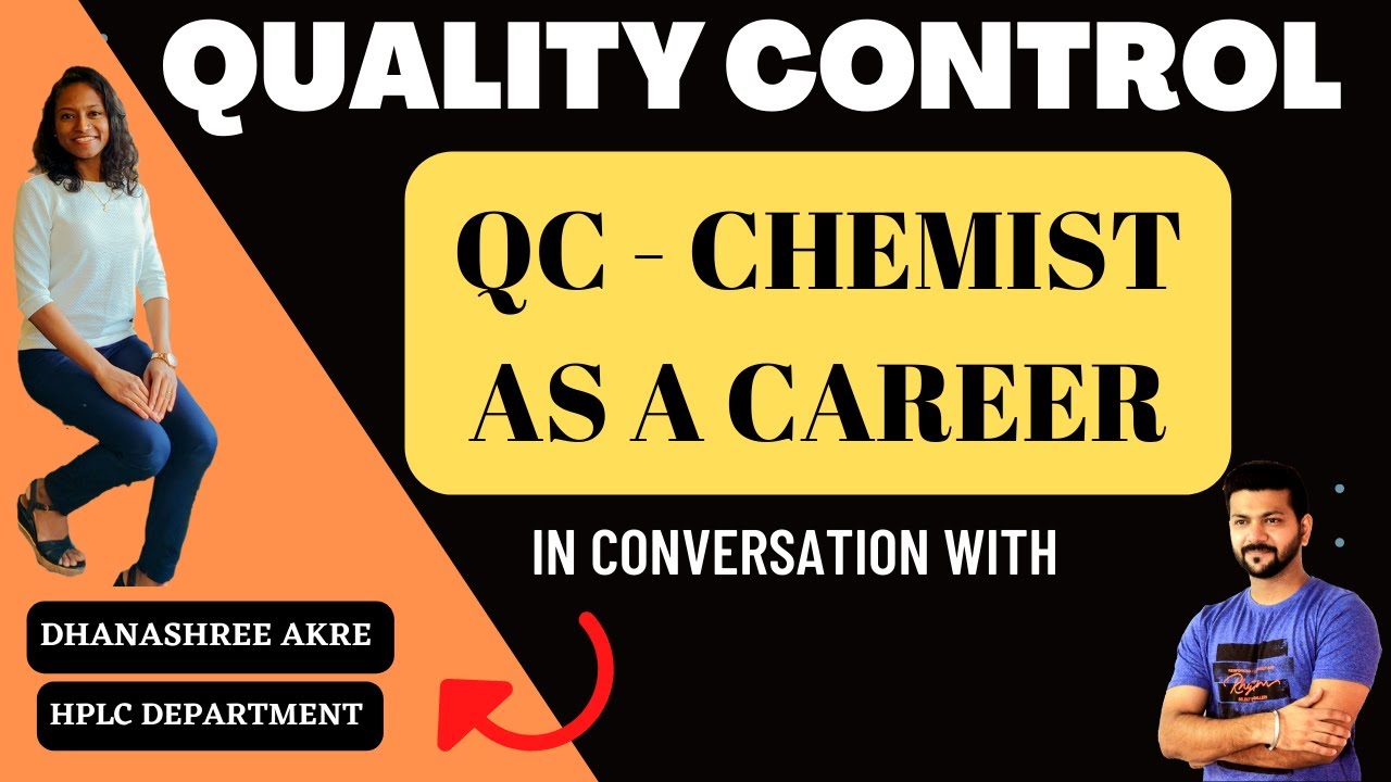 Careers in Chemistry || QC Chemistry || Quality Control || What is QC chemist || Dhanashree Akre
