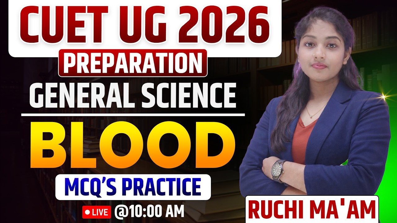 CUET UG 2026 Preparation | General Science MCQ Practice | Important Questions By Ruchi Ma'am