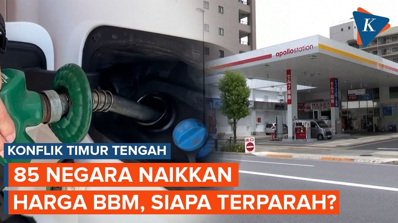 Harga BBM Naik di 85 Negara Imbas Perang Timur Tengah, Siapa Paling Parah?