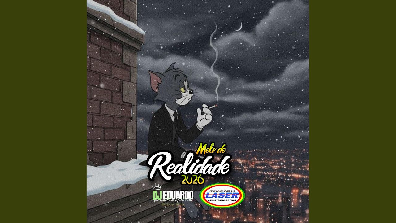MELO DE REALIDADE 2026 (feat. Pancadão Mega Laser)