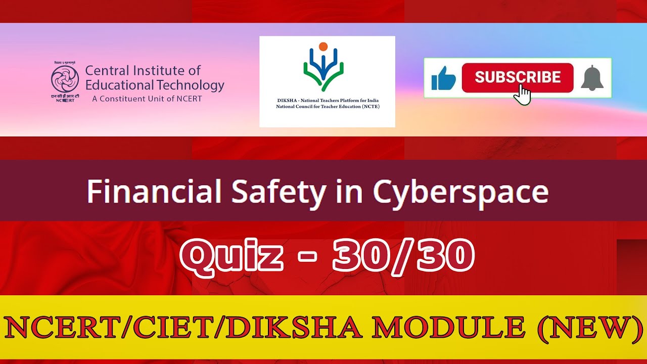 Financial Safety in Cyberspace #quiz #quizanswers #quizsolution #diksha #safety #finance