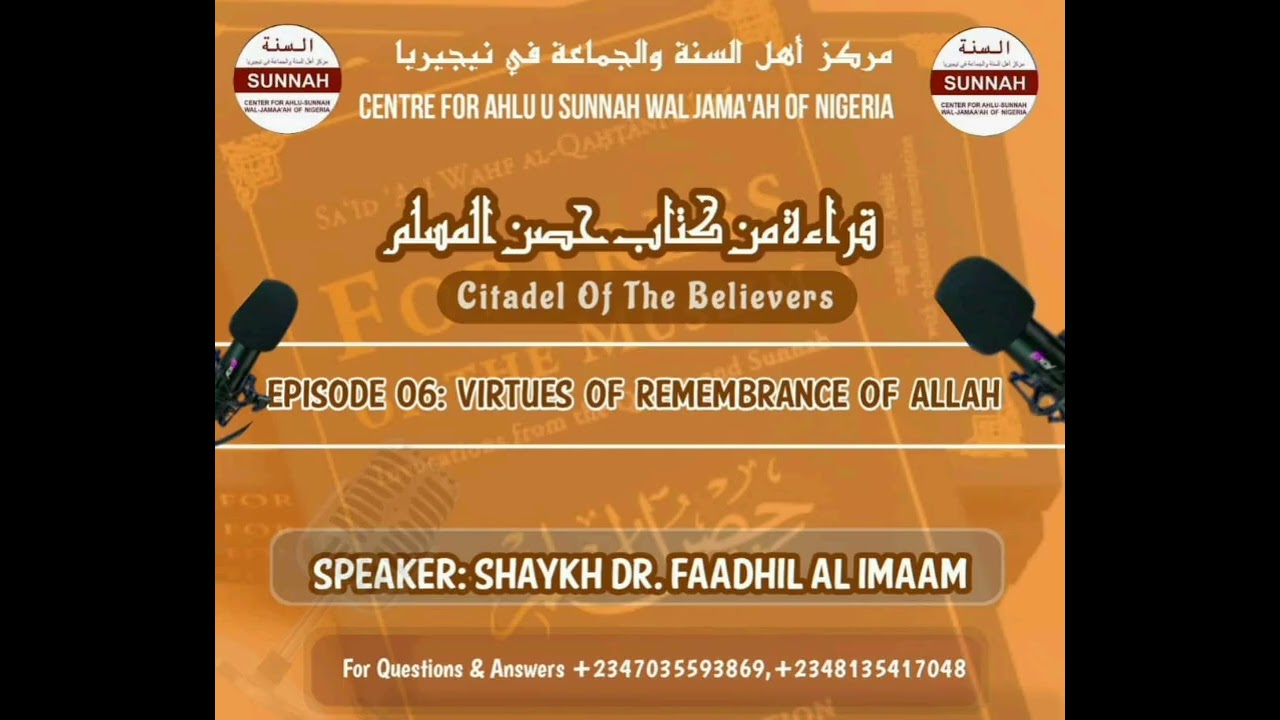Virtues of remembrance of Allah (episode 6)