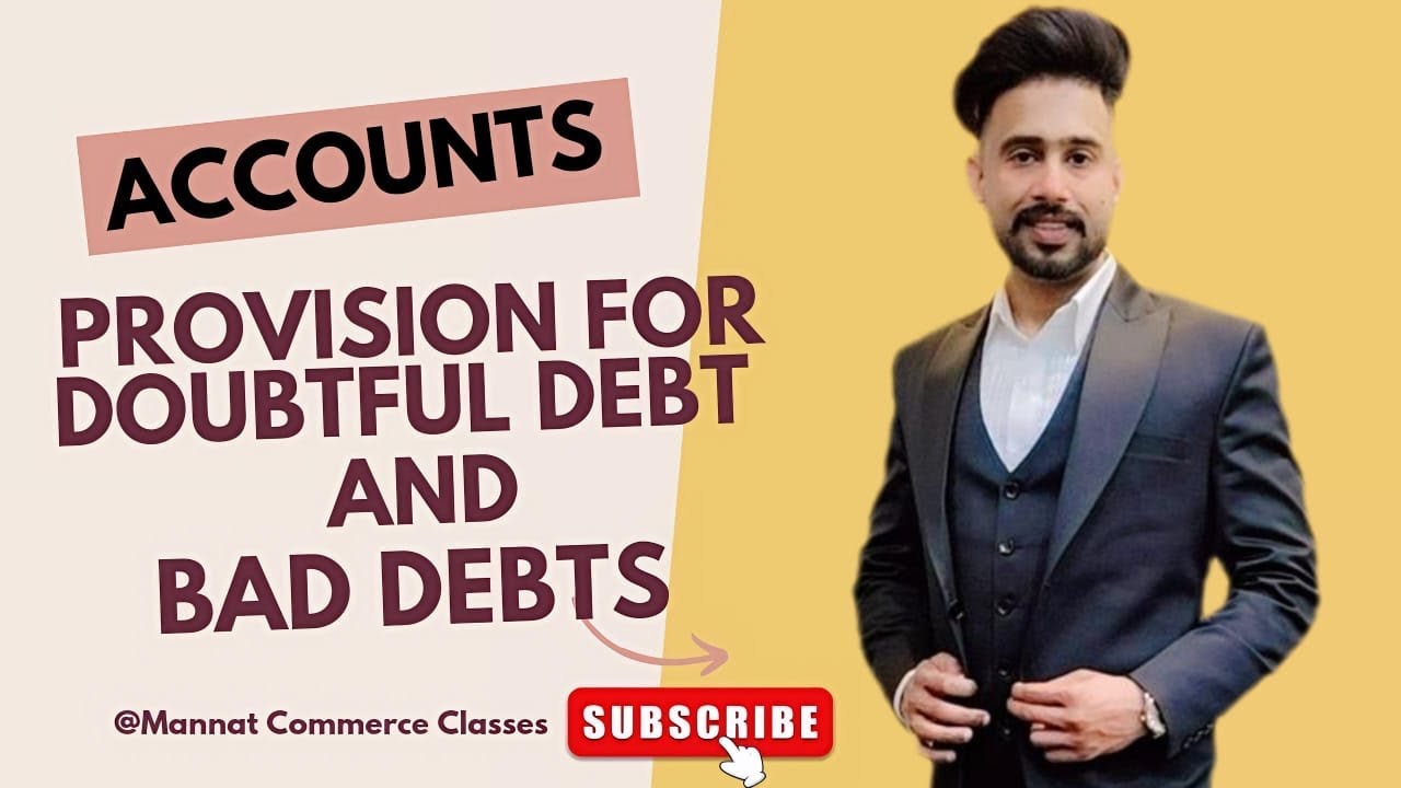 financial statement / class 11 /  provision for doubtful debt / adjustment of bad debt/
