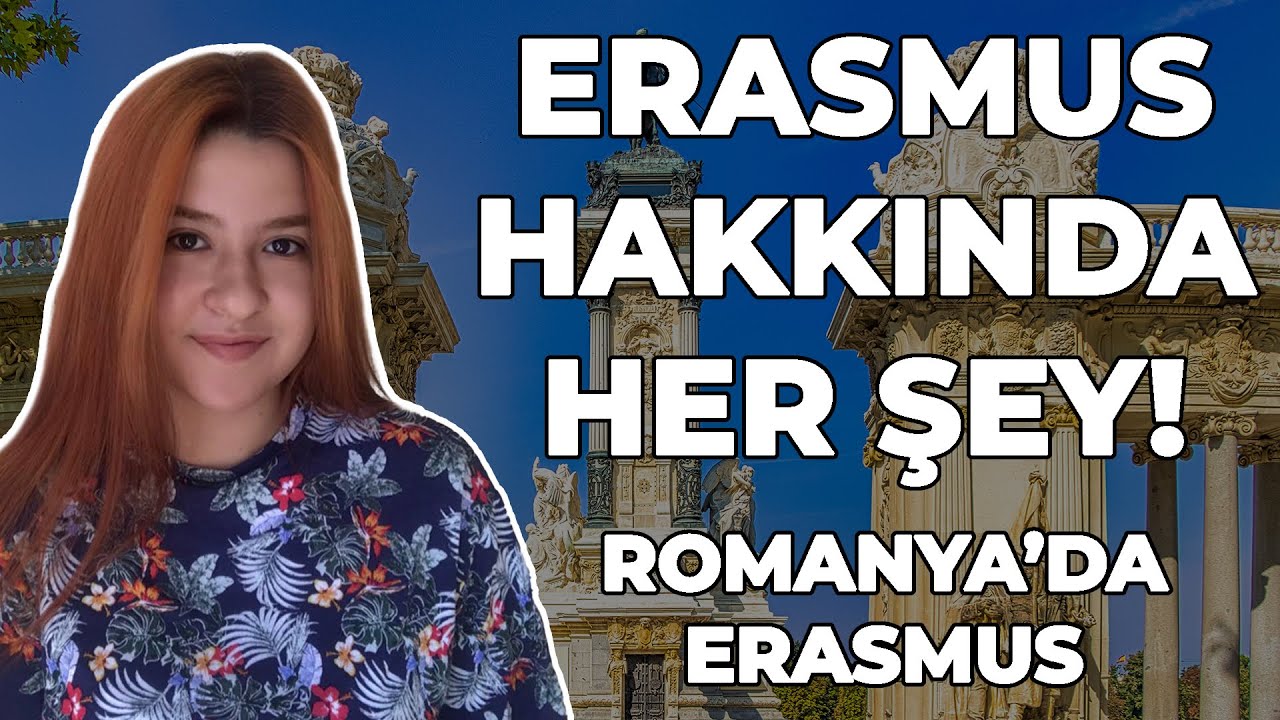 ERASMUS HAKKINDA HER ŞEY! - Romanya'da Erasmus Yapmak! | Hangi Üniversite Hangi Bölüm