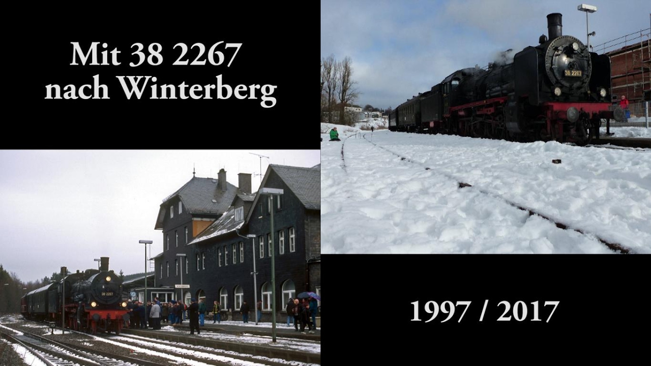 Mit 38 2267 nach Winterberg - 1997 & 2017 - Schnee, Dampf & Erinnerungen