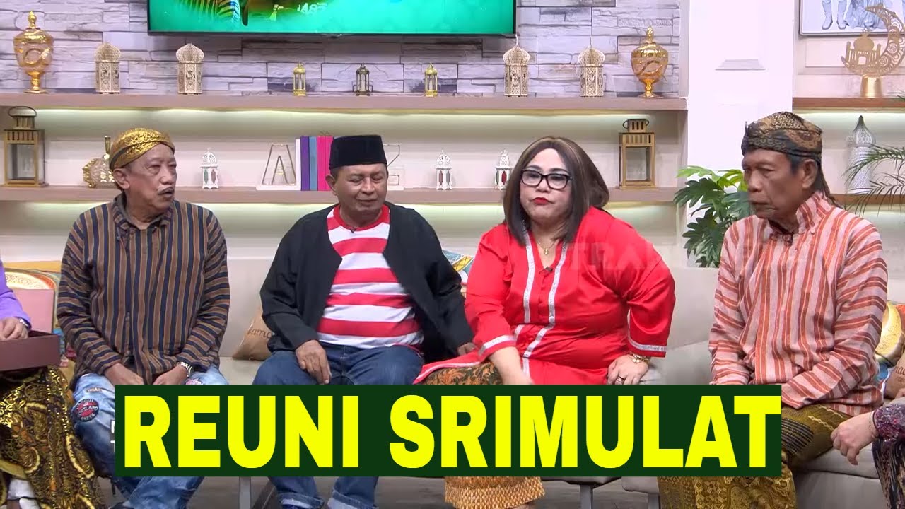 [FULL] REUNI SRIMULAT | FYP (15/03/24)