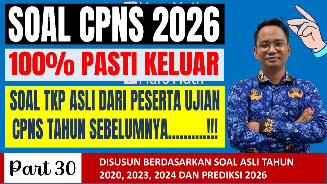 Soal CPNS 2026 Part 30 | Soal Asli TKP CPNS Terbaru 2026