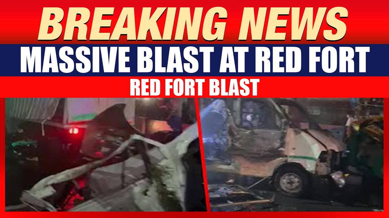 Breaking News: Massive Explosion Near Red Fort Metro Station in Delhi | Several Injured