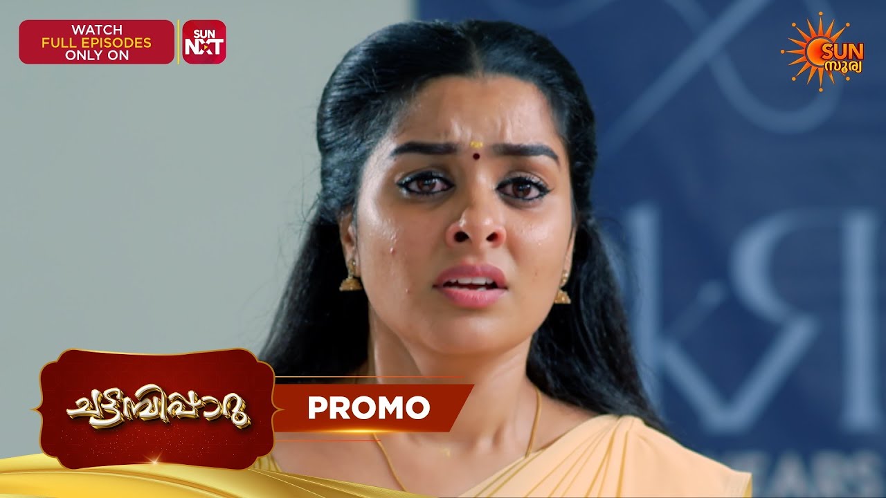 Chattambiparu- Promo | 20 Mar 2026 | Malayalam Serial | Sun Surya