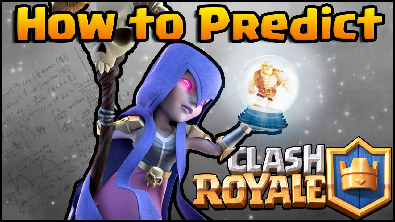 Clash Royale - How to Predict (High Level Strategy)