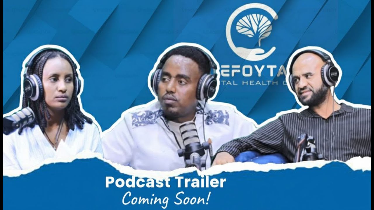 ሎሚ ምሸት ኣብ መደብ እፎይታ:ጥዕና ኣአምሮን ኣገዳስነቱን |Understanding Mental Health Tonight on Efoyta Podcast