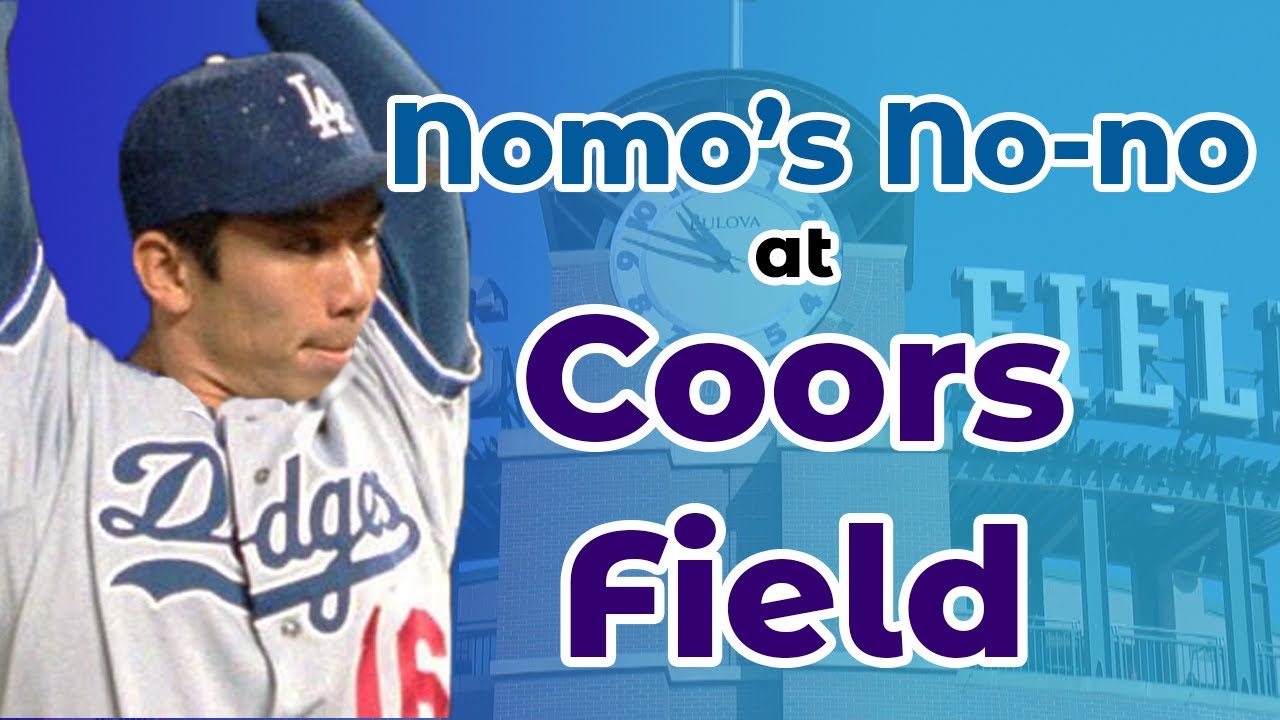 The GREATEST Game Ever Pitched: Hideo Nomo's No Hitter at Coors Field, an in depth analysis