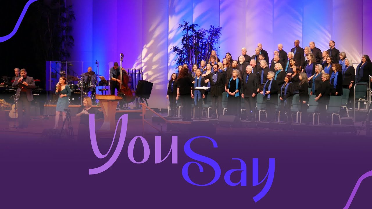 You Say | Madelyn Jazwierska, Thom Lich, and The Mile Hi Church Choir | Live