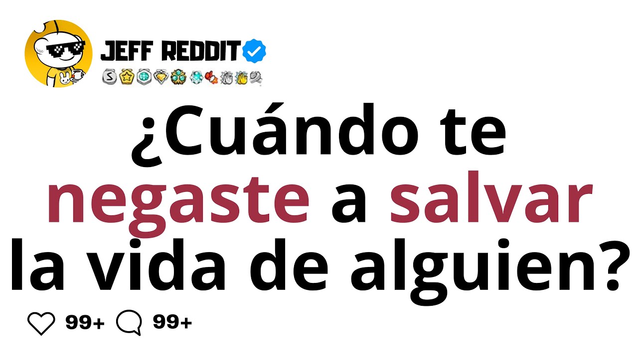 &iquest;Cu&aacute;ndo te negaste a salvar la vida de alguien?