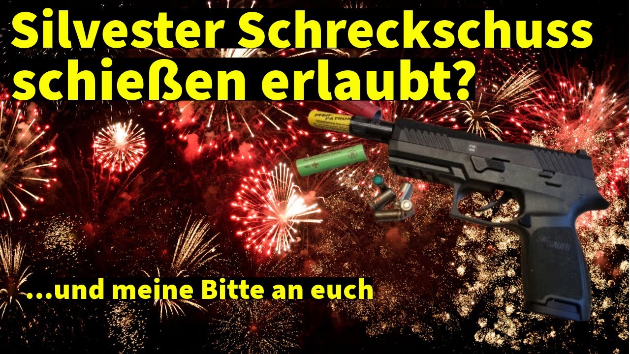 Darf man an Silvester Schreckschuss Waffen schießen?