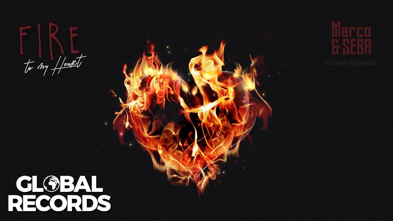 Marco & Seba - Fire To My Heart ❤️ Official Single