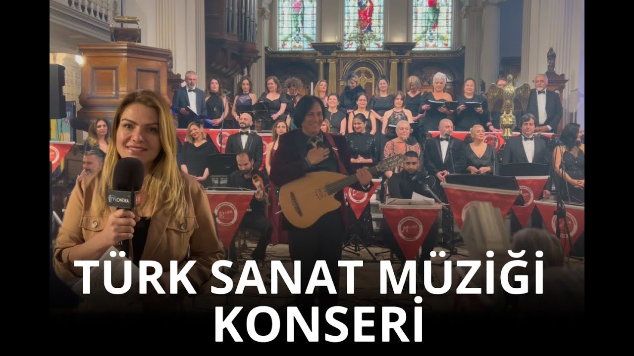 Londra'da Türk Sanat Müziği Konseri Verildi.