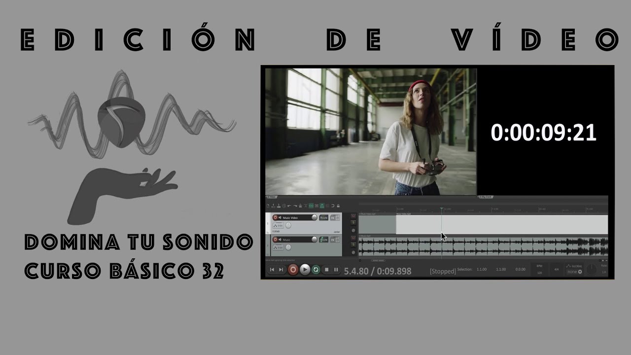 Domina tu sonido - 32 - Edición de vídeo