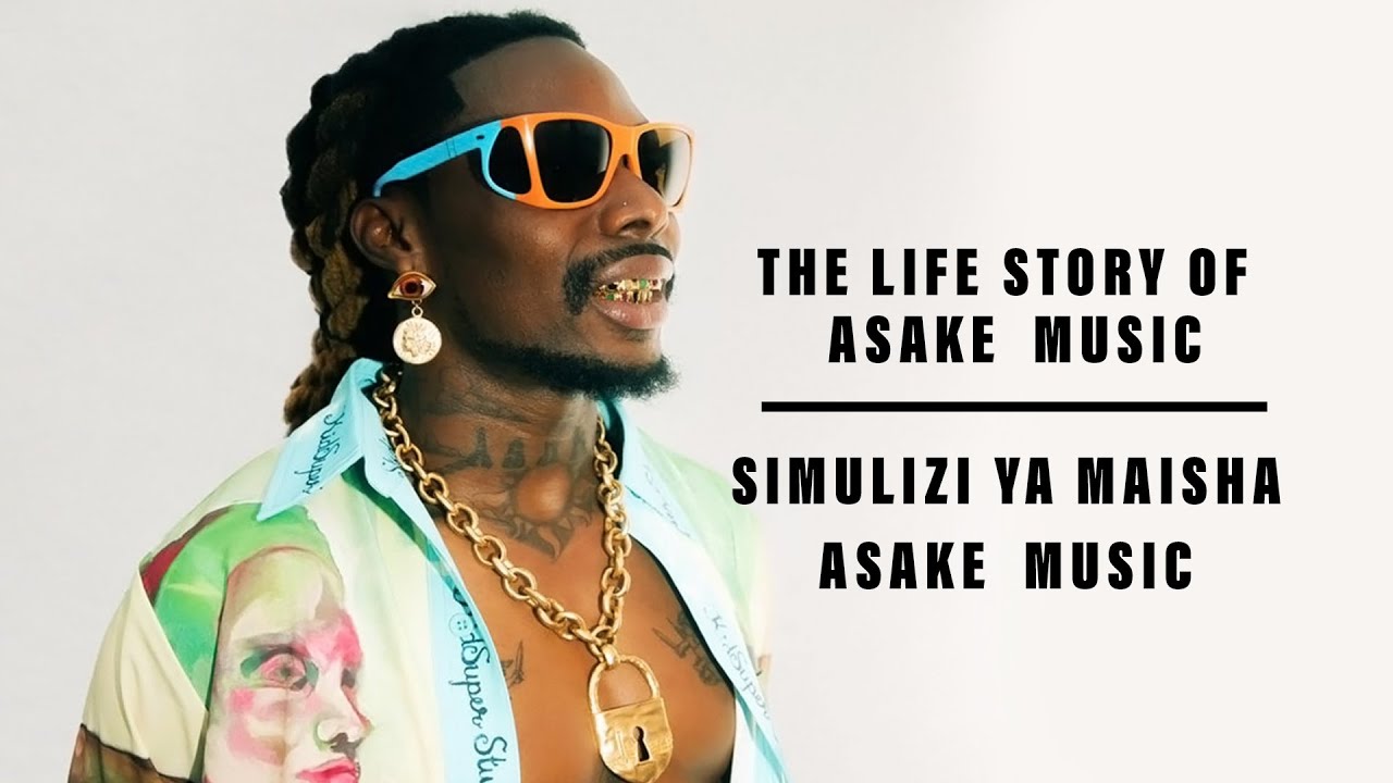 Simulizi ya ASAKE hadi kuwa maarufu | The Life Story of Asake