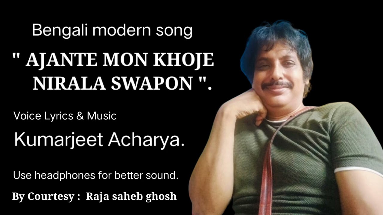 Kumarjit Forevr. Bengali modern song. 
