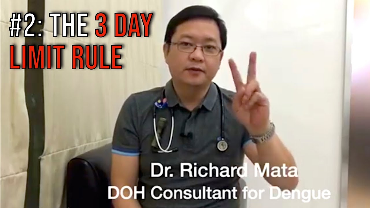 Dengue Fever Tip #2: The 3 Day Limit Rule