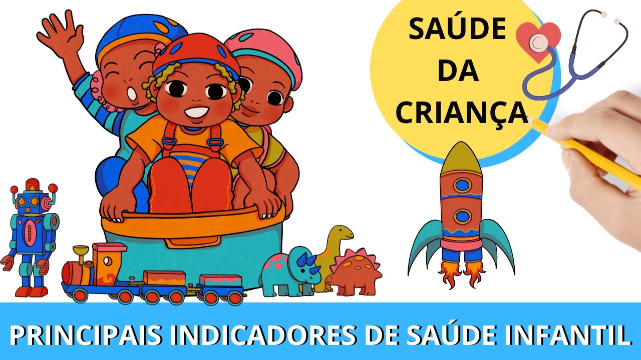 IMPORTANTES INDICADORES DE SA&Uacute;DE INFANTIL | SA&Uacute;DE DA CRIAN&Ccedil;A