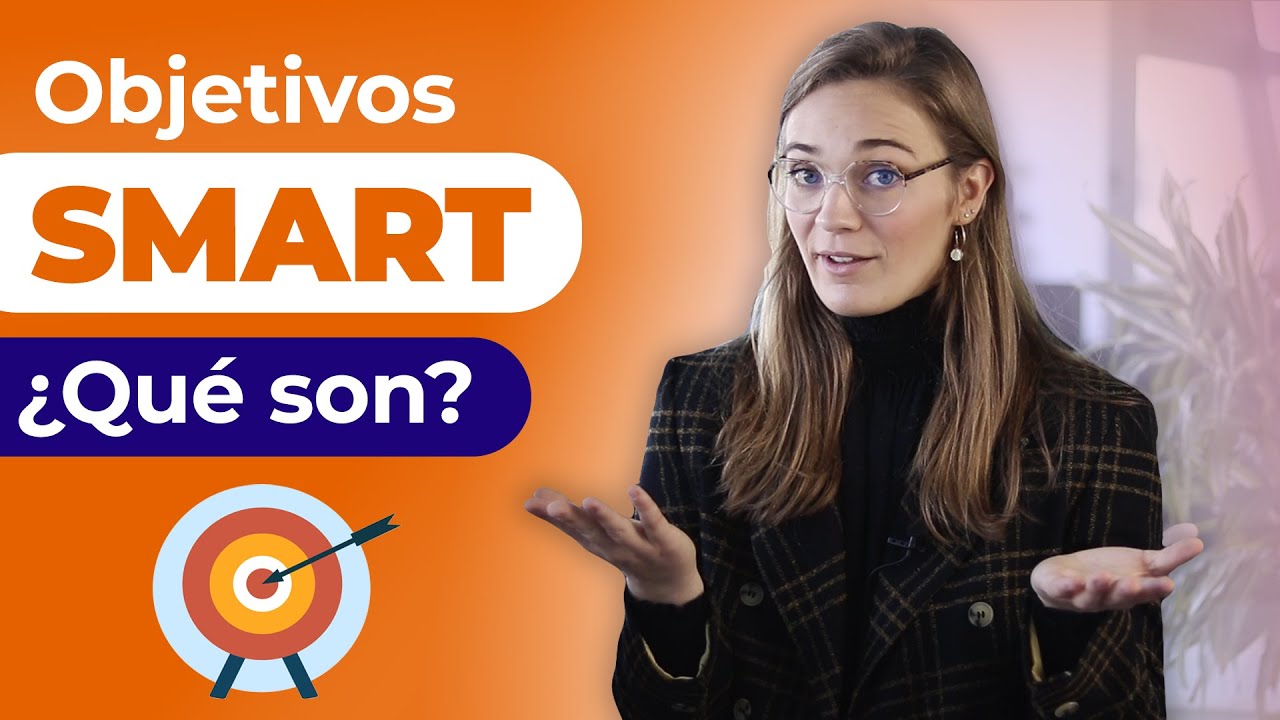Objetivos SMART para Plan de Marketing - &iquest;Qu&eacute; son?