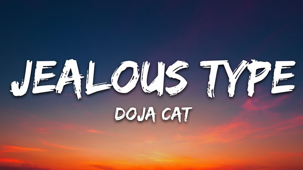Doja Cat - Jealous Type (Lyrics)