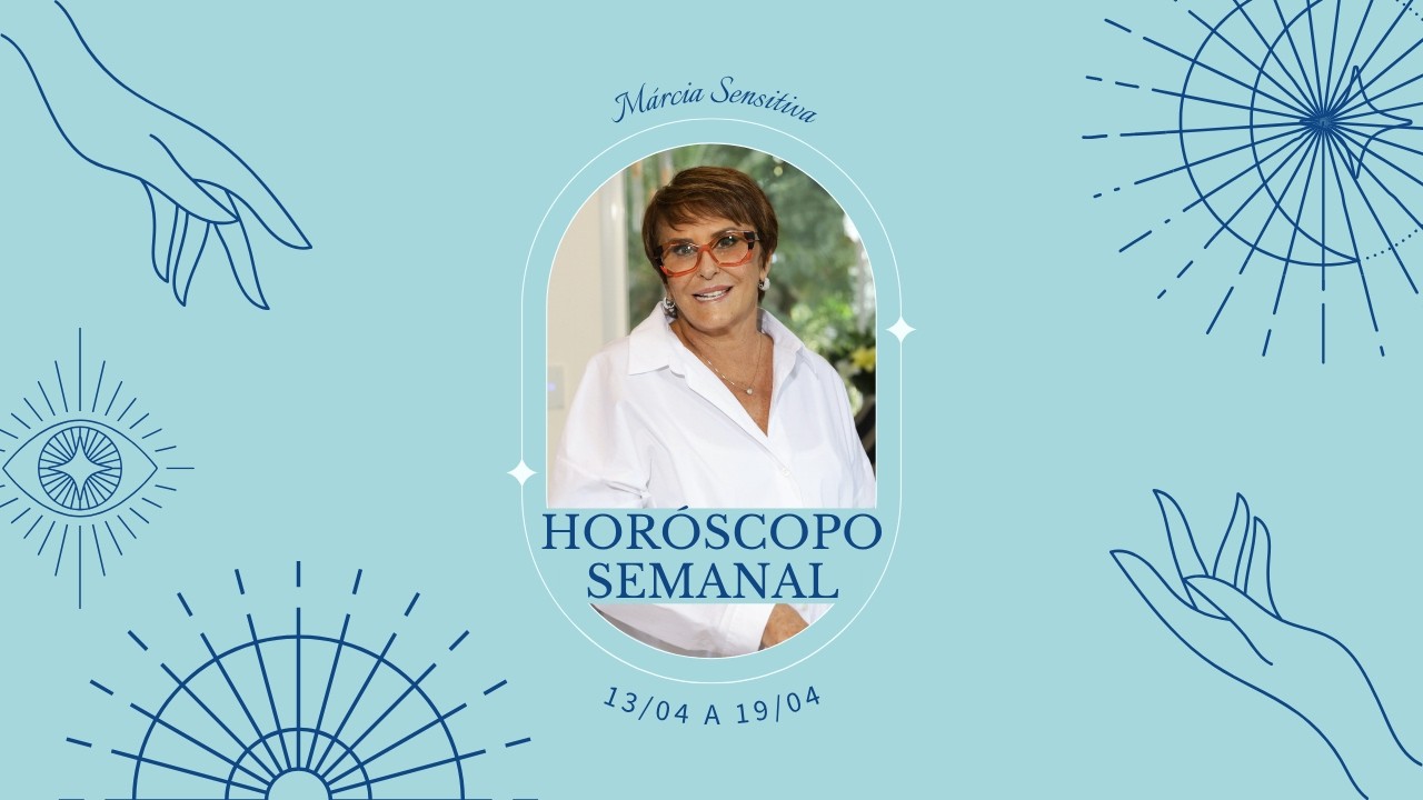 Hor&oacute;scopo Semanal - 13 a 19 de Abril de 2026, por M&aacute;rcia Fernandes