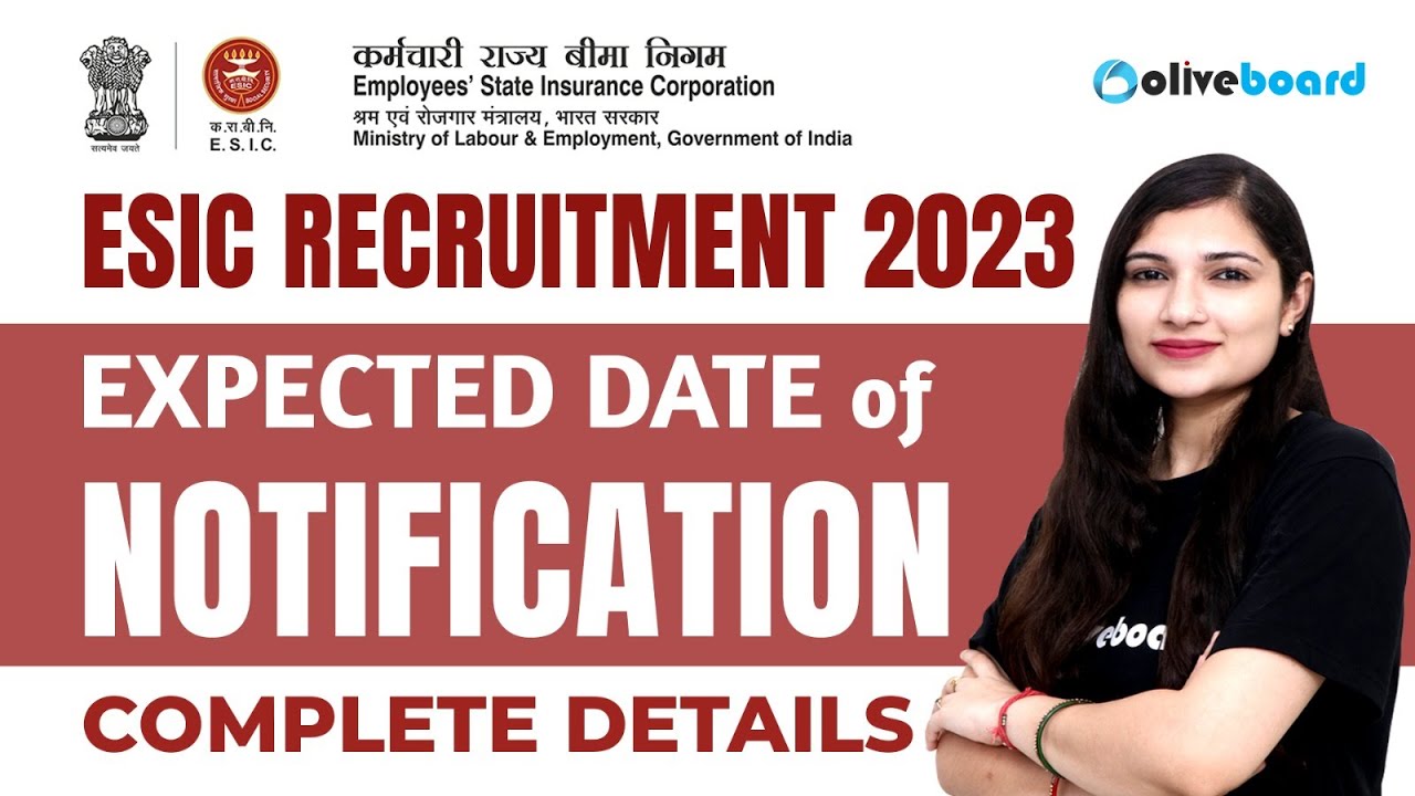 ESIC Recruitment Expected Date 2023 | ESIC MTS, Clerk, LDC, UDC, SSO | Posts Syllabus, Salary, Age