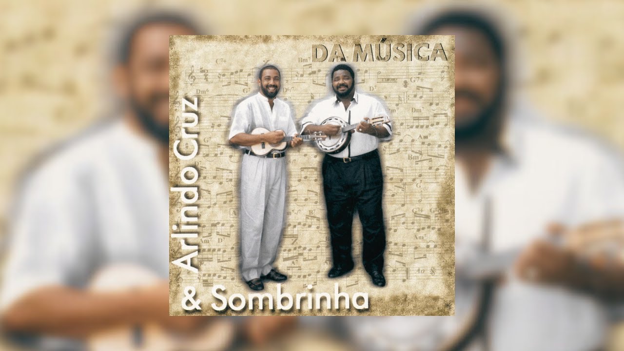 Arlindo Cruz & Sombrinha - 