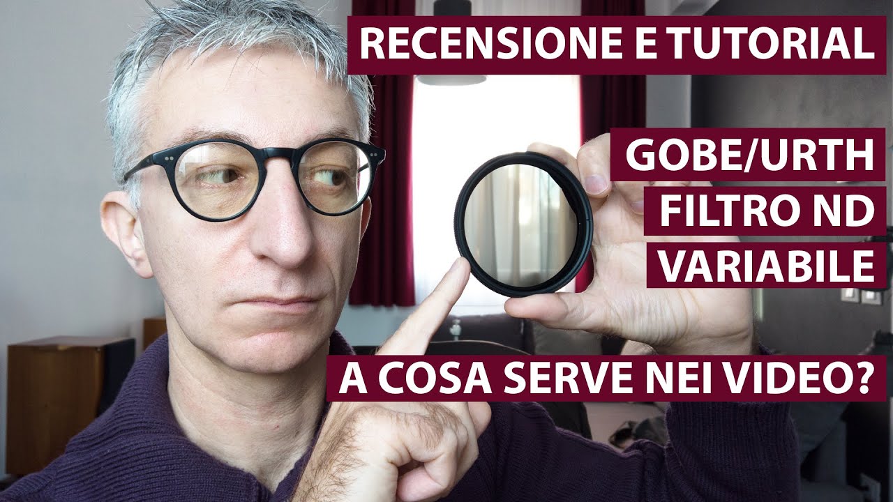 Tutorial Filtro ND Variabile Video e Recensione Gobe ND Variabile