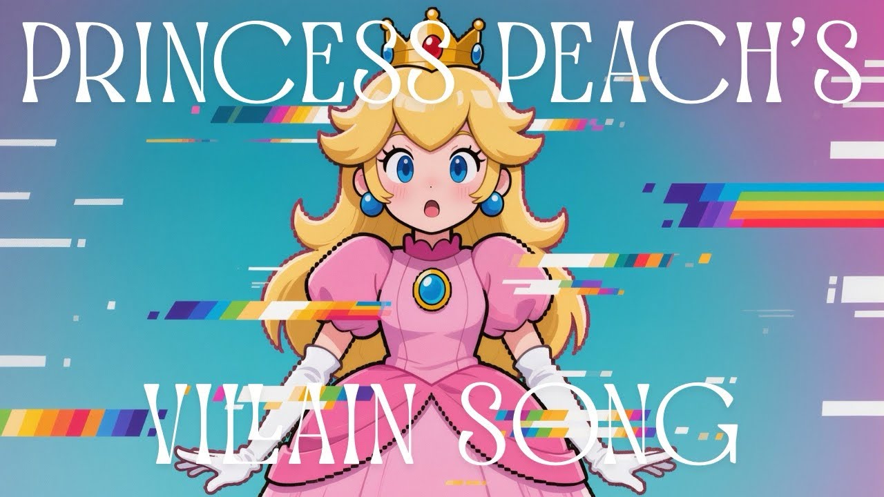 Damsel In Disguise [Re-Uploaded] - Princess Peach’s AI Villain Song (“Super Mario Bros”)