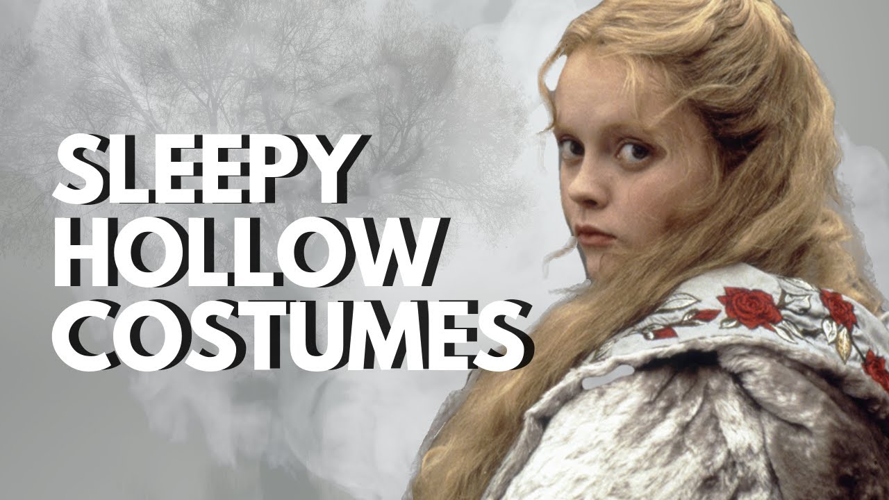 💀The Costumes Of Sleepy Hollow