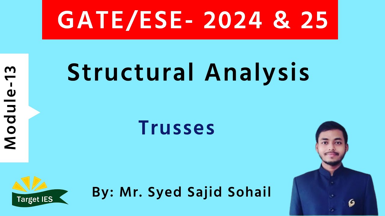 Structural Analysis | Module-13 | Trusses | Target IES