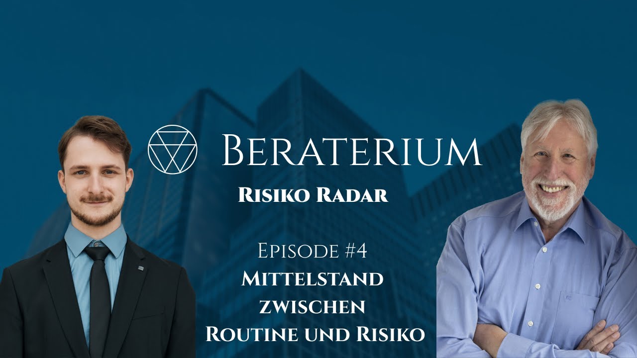 Risiko Radar Folge 4 – Mittelstand zwischen Routine und Risiko