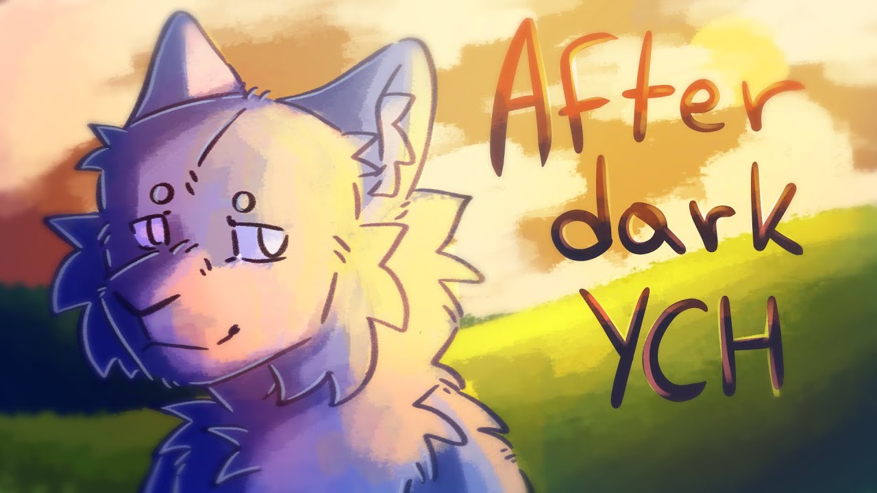 Afterdark // YCH [CLOSED] // Animation meme