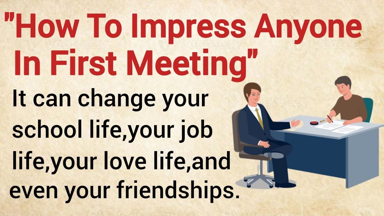How to Impress Anyone in First Meeting 🌟 || Attract People in 90 Sec || Improve Your English Fluency
