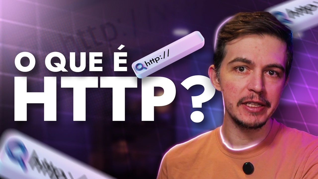 O Que é HTTP? Entenda de Forma Simples e Rápida